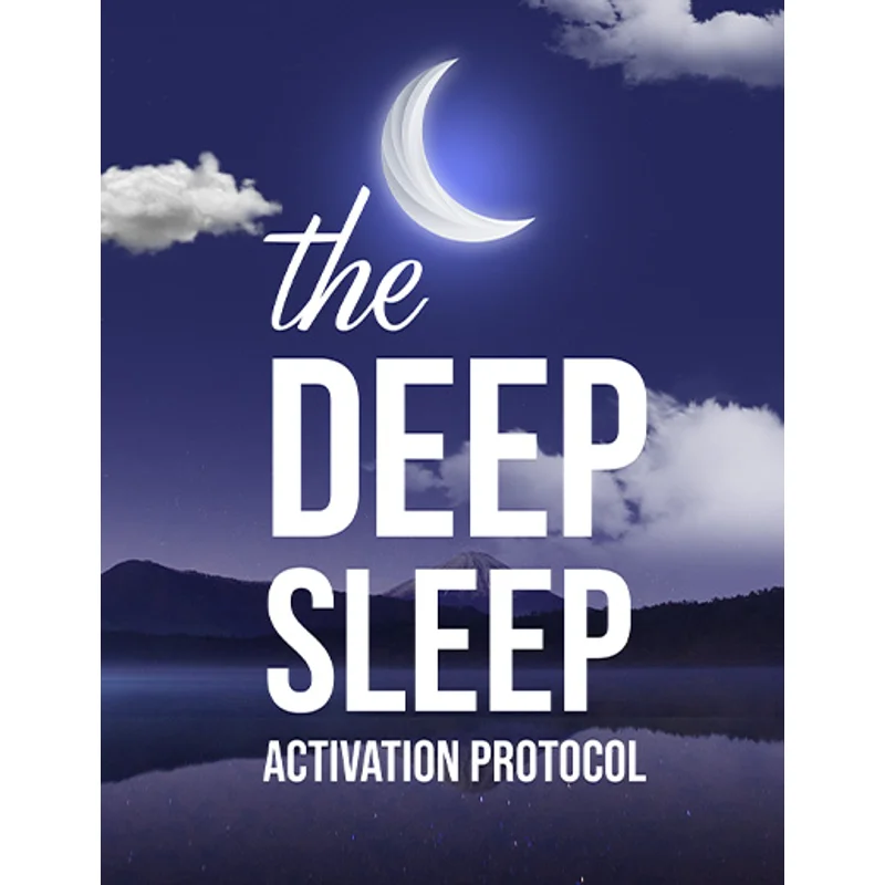 The Deep Sleep Activation Protocol